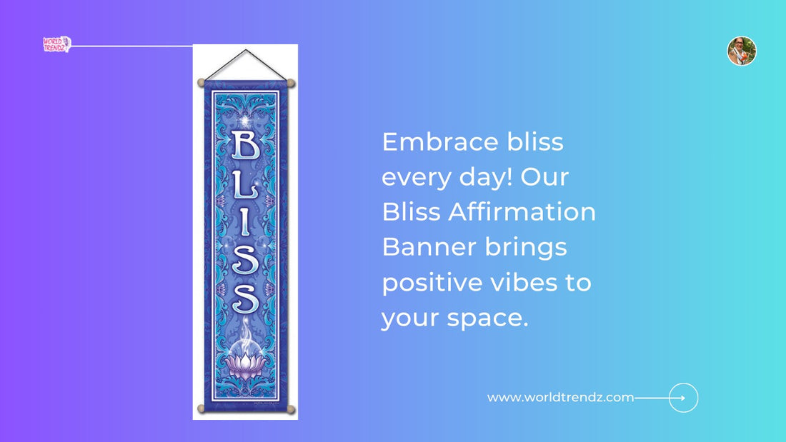 Bliss Affirmation Banner