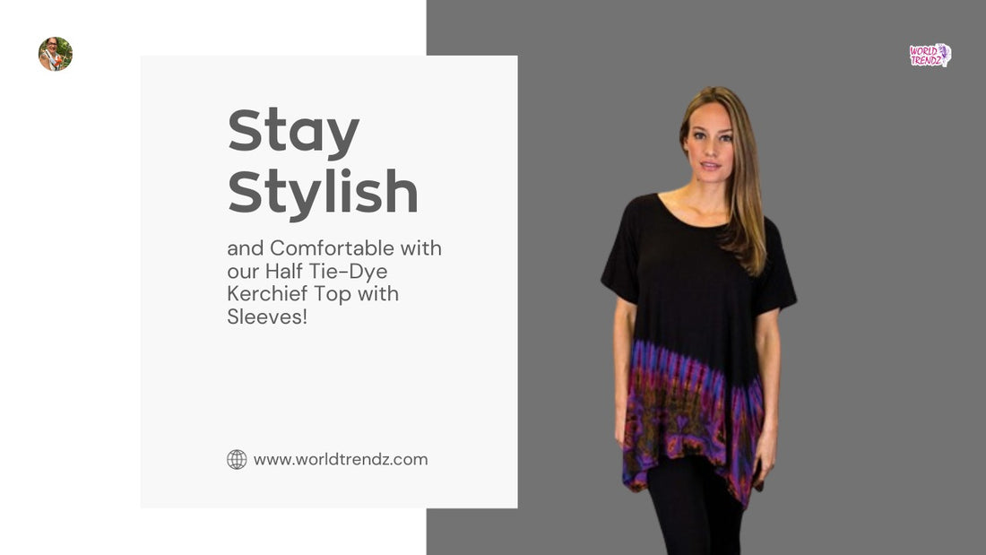 Elevate Your Summer Wardrobe with the Half Tie-Dye Kerchief Top-W/Sleeves