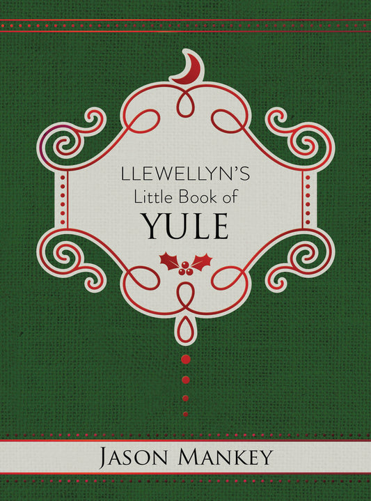 The Best Kept Secrets About Llewellyn's Little Book Of Yule