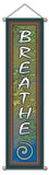 BREATHE AFFIRMATION BANNER WALL HANGING