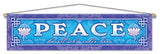 PEACE ENTRY WAY AFFIRMATION BANNER